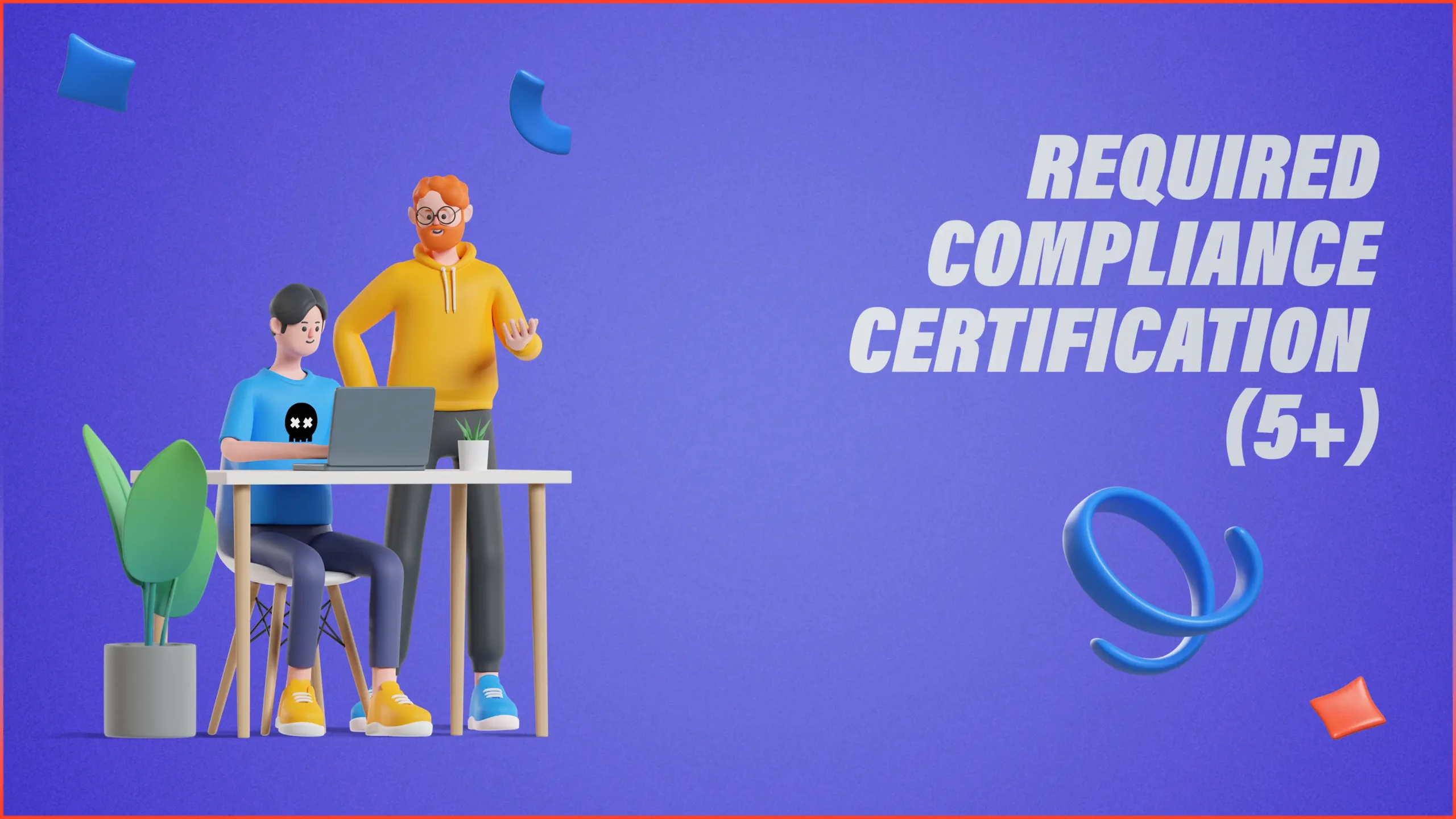 Required Compliance Certification (5+)