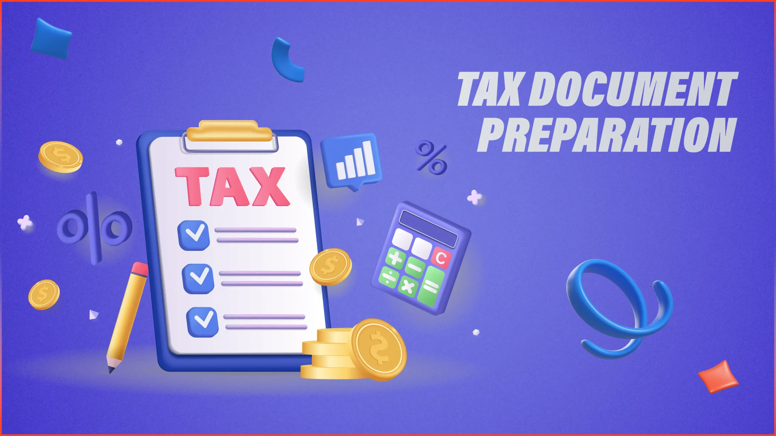 Tax Document Preparation